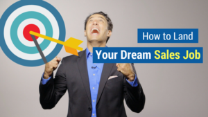 How to land your dream sales job