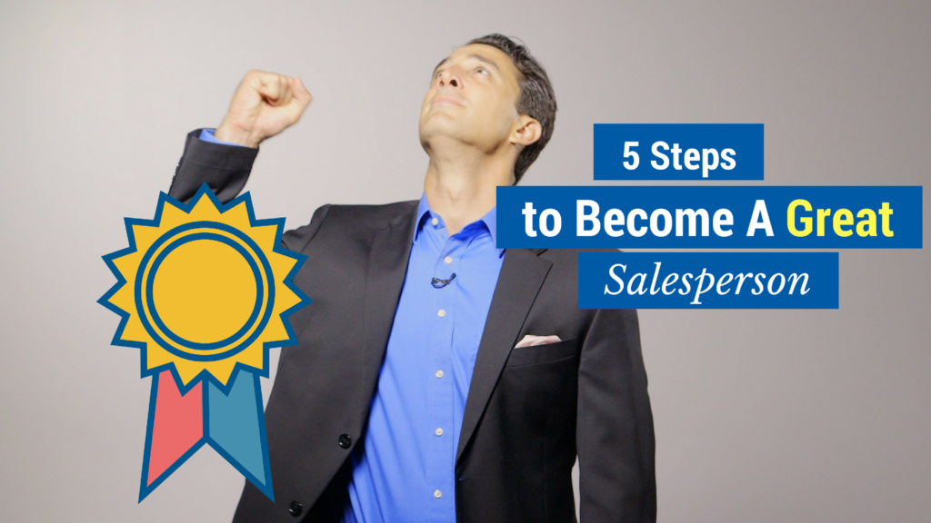 How to Be a Good Salesperson 5 Steps