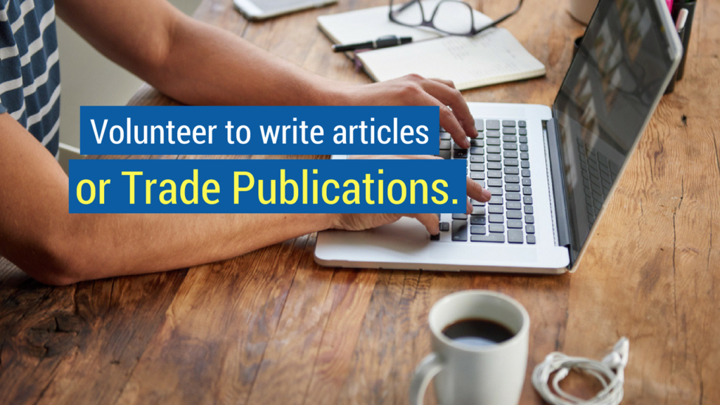 How to get more customers- volunteer to write articles or trade publications