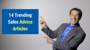 14 trending sales advice articles