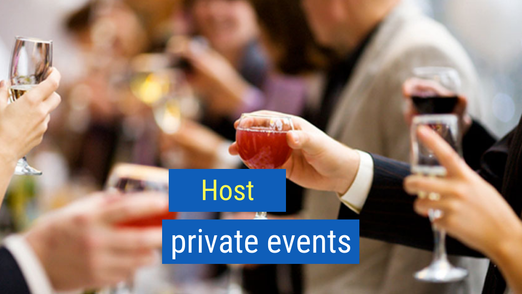 33. Host private events.