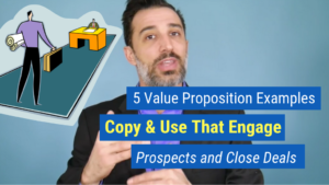 5 Value Proposition Examples [Copy & Use] That Engage Prospects and Close Deals