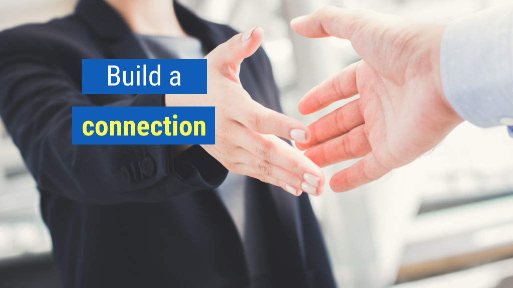 Bonus Tip #2: Build a connection.
