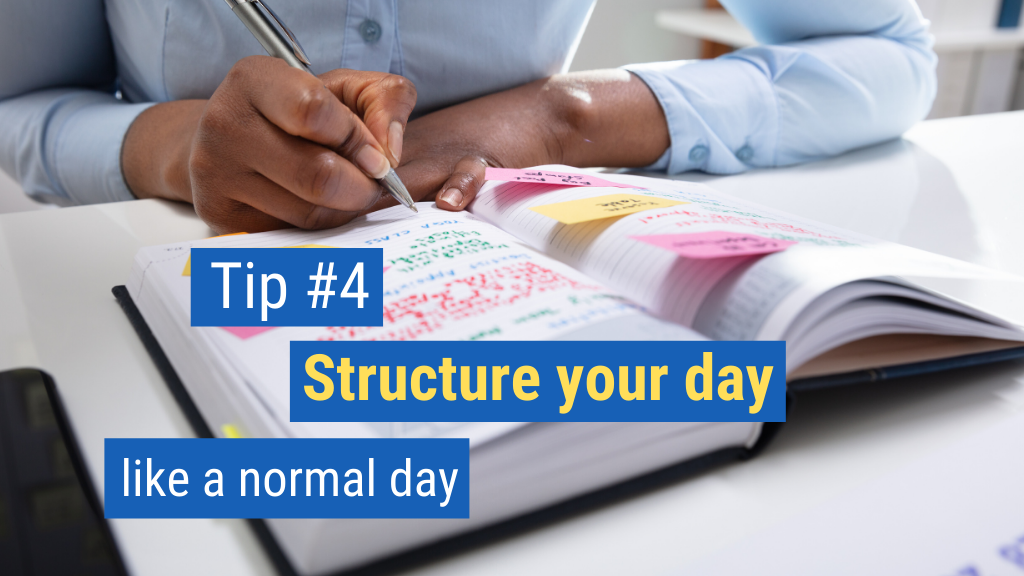 How to Sell Remotely Tip #4: Structure your day like a normal day