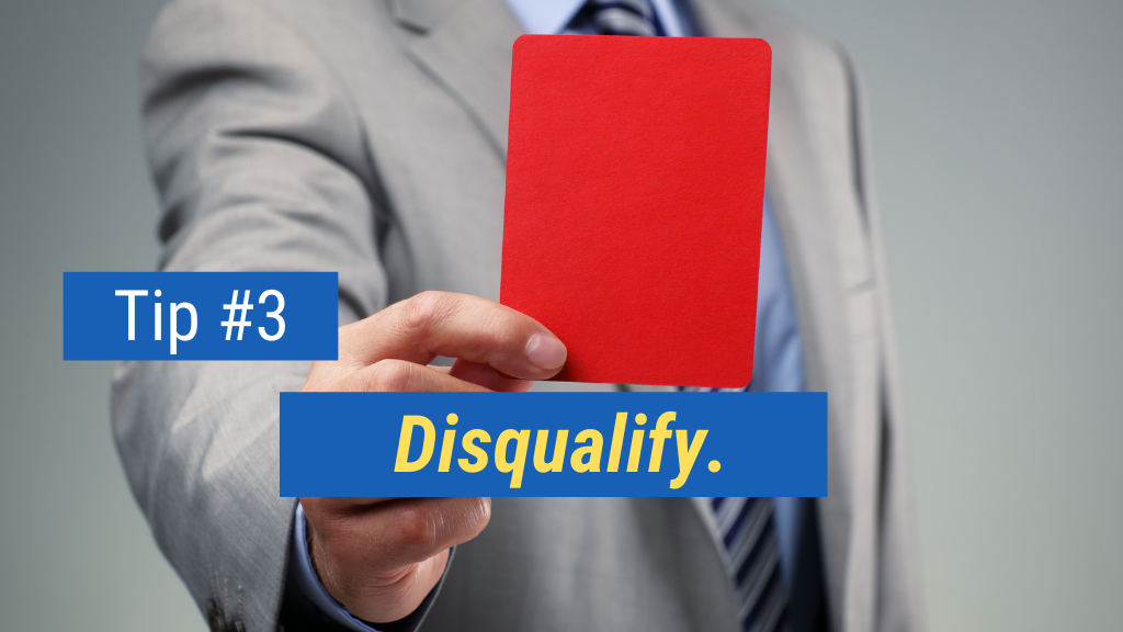 Sales Conversations That Close the Deal Step #3: Disqualify.