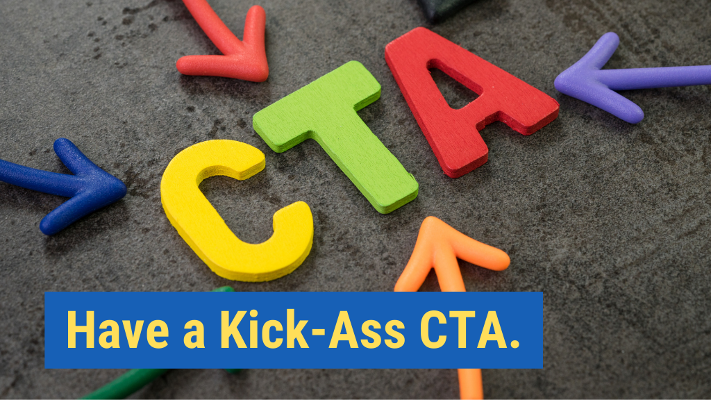 4. Have a kick-ass CTA.