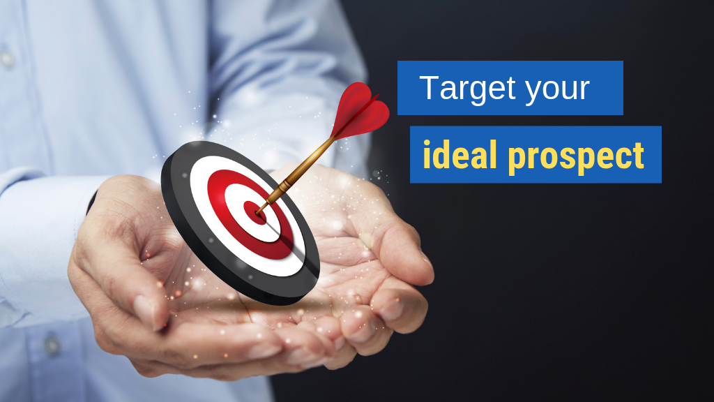 Automated Lead Generation Step #2: Target your ideal prospect.