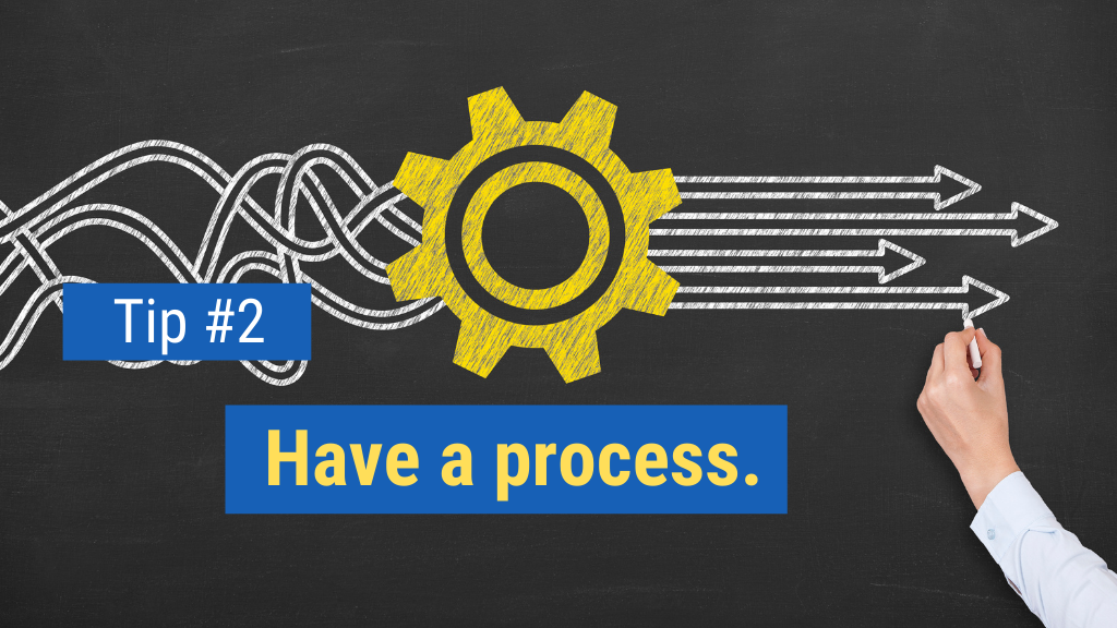 Basics of Sales Tip #2: Have a process
