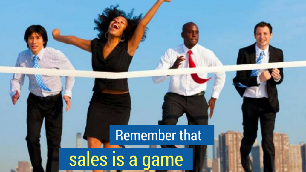 Confidence in Sales- Remember that sales is a game