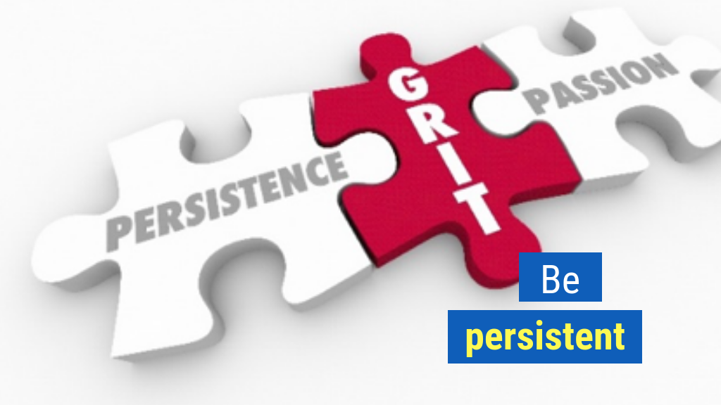 Bonus #5: Be persistent.