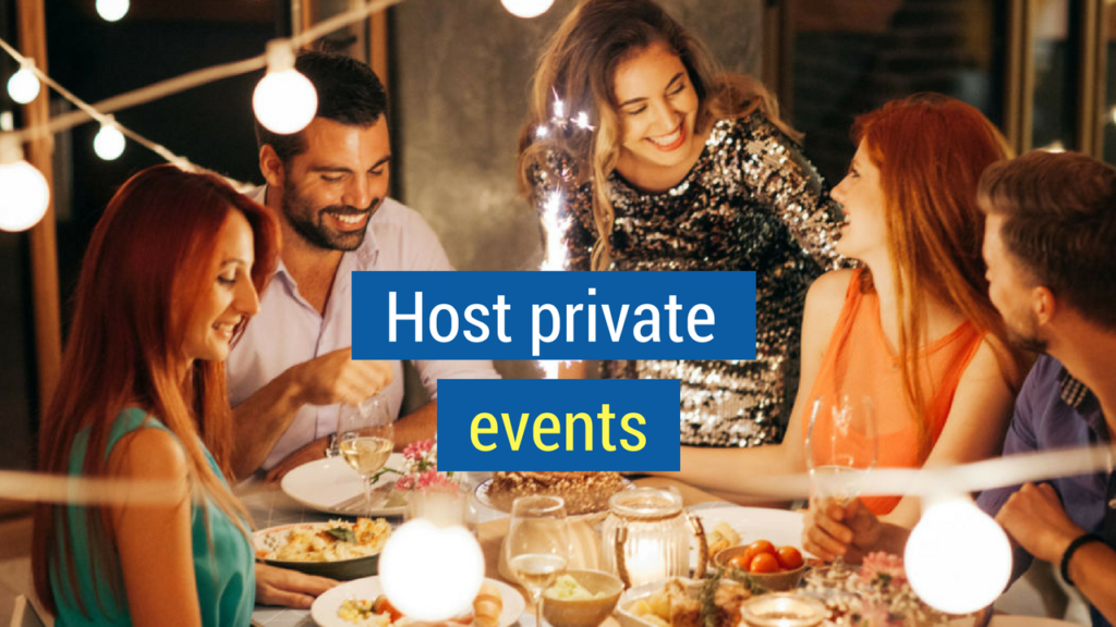 Fill your Sales Funnel- host private events