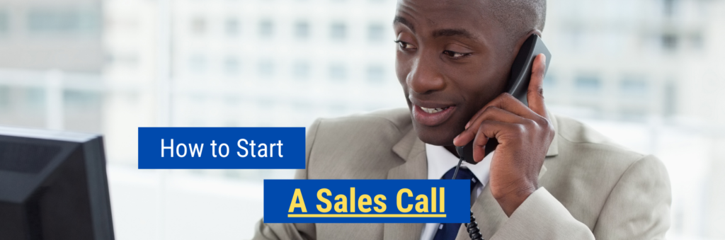 Free Sales Article - How to Start a Sales Call