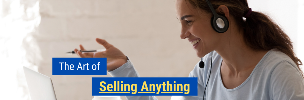 Free Sales Article - The Art of Selling Anything
