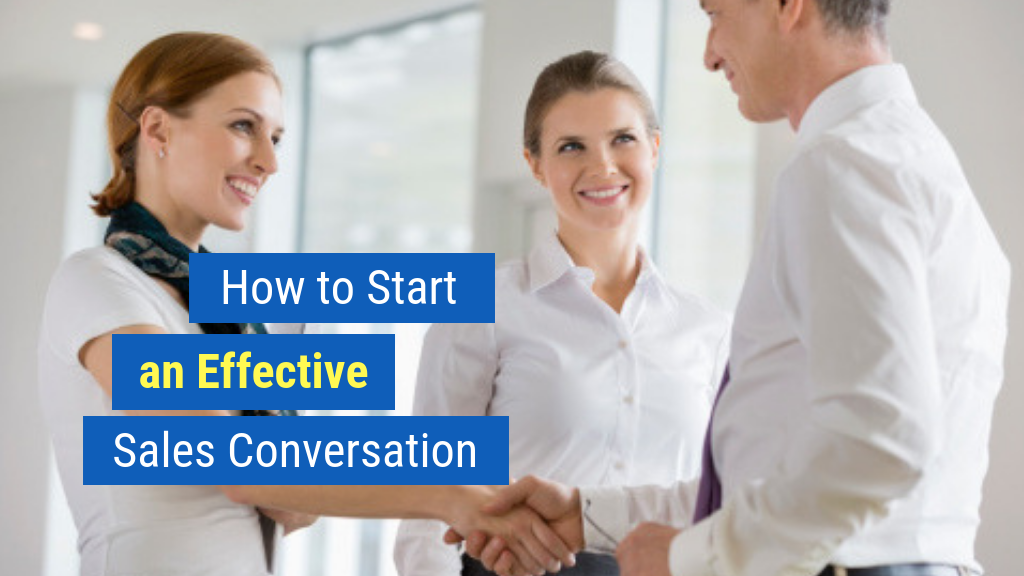 Must-Read Sales Articles #17: How to Start an Effective Sales Conversation