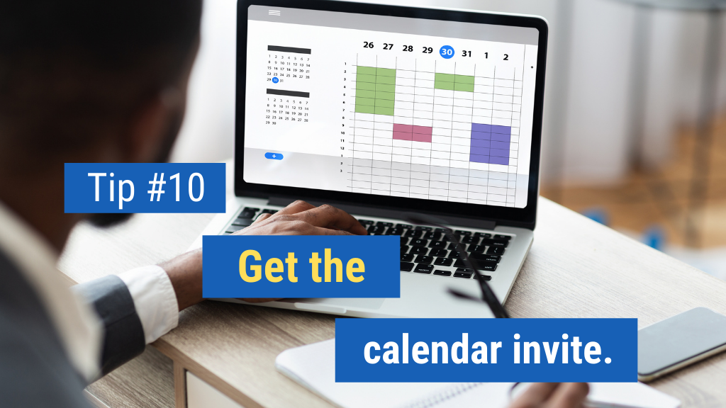 Phone Sales Tips to Land the Meeting #10: Get the calendar invite.