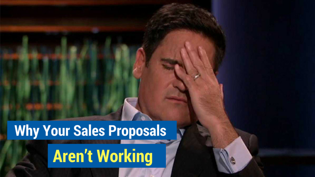 Sales Proposals- why your sales proposals aren't working