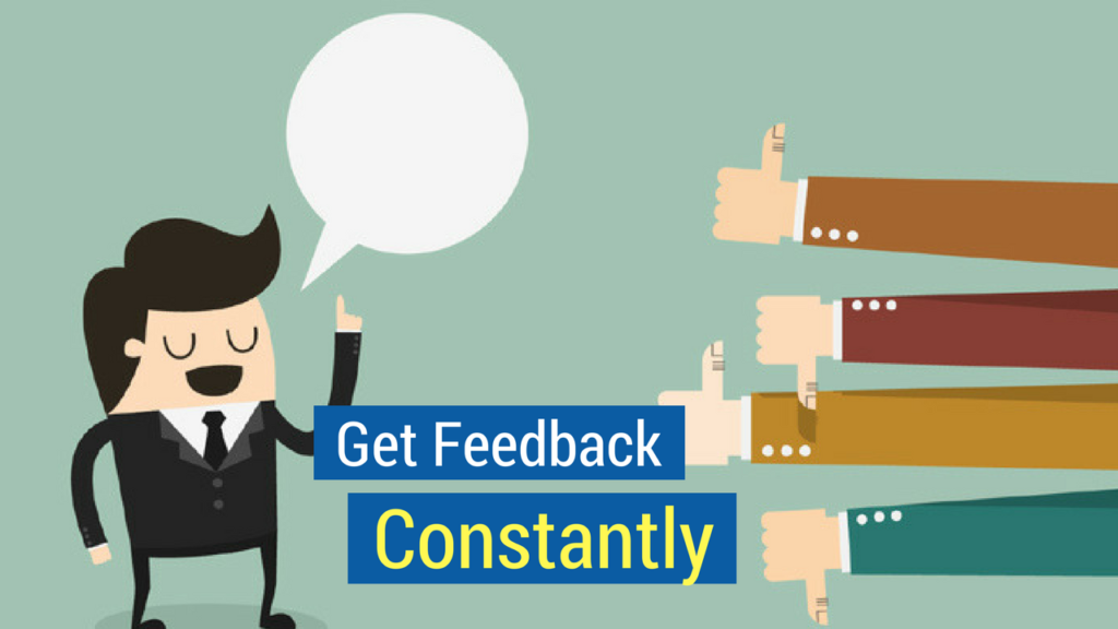 Sales Tips- get feedback constantly