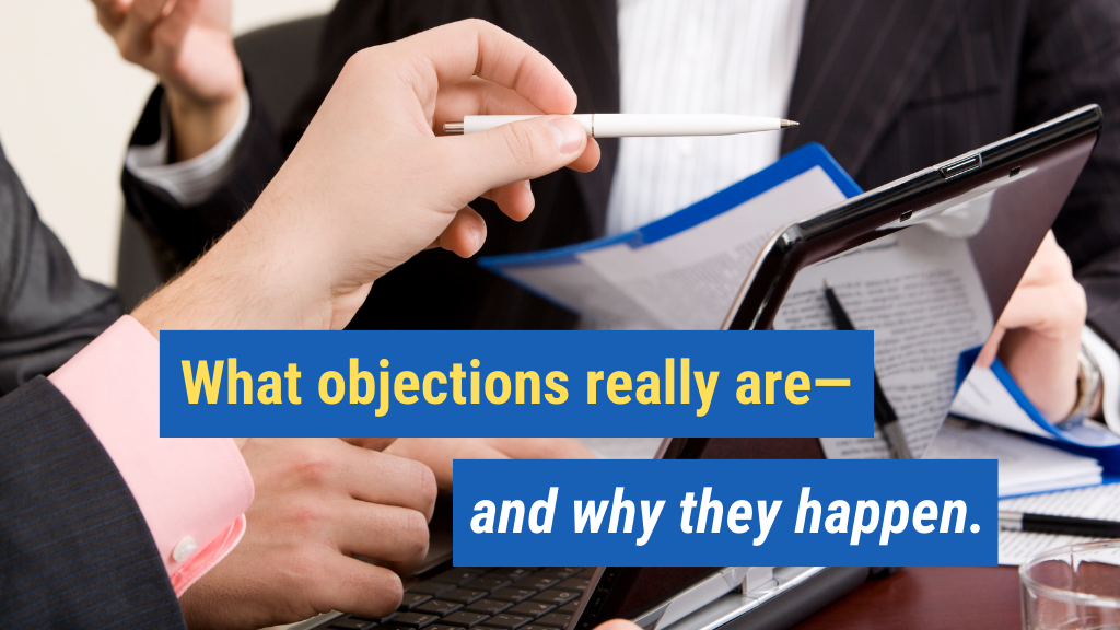What Objections Really Are—and Why They Happen