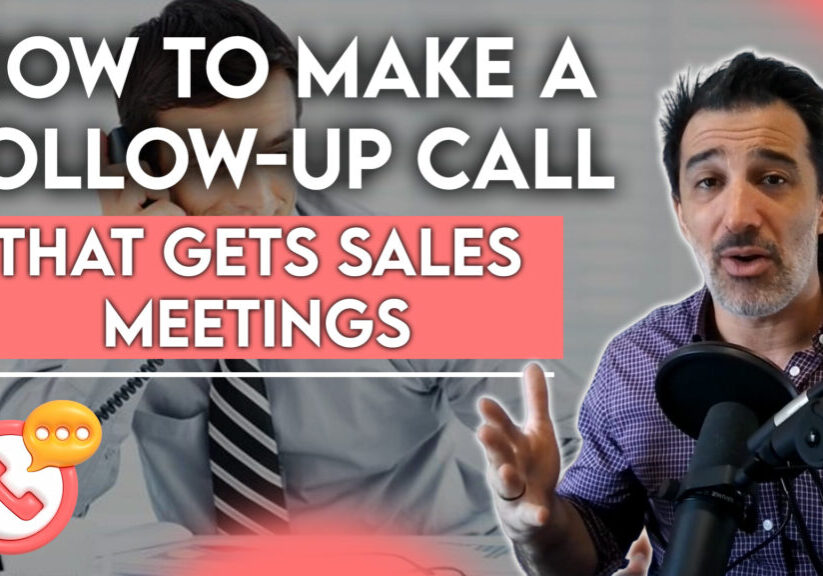 How to Make a Follow-Up Call That Gets Sales Meetings