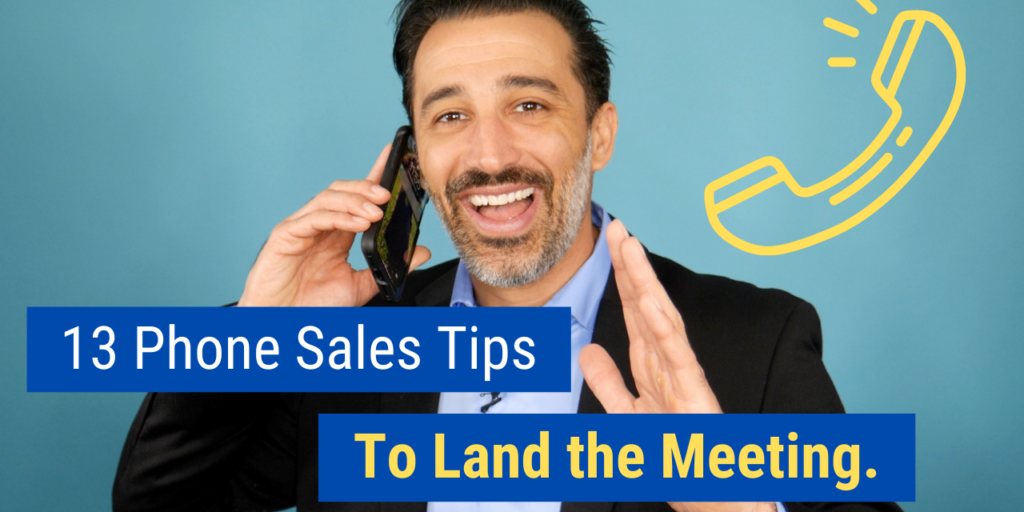 13-Phone-Sales-Tips-to-Land-the-Meeting