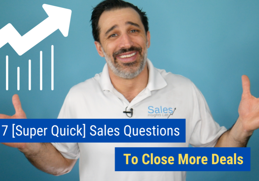 17 [Super-Quick] Sales Questions to Close More Deals