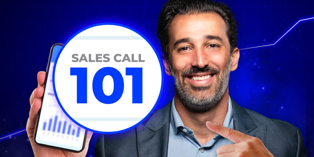 4 Sales Call 101 [The 7-Step Definitive Guide]