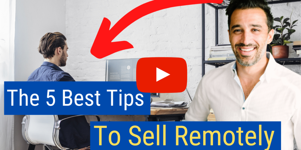 5 Best Tips to Sell Remotely