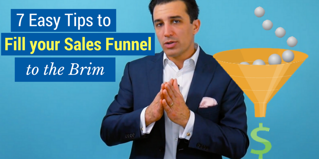 7 easy tips to fill your sales funnel to the brim