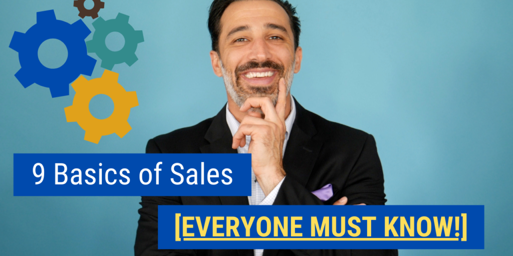 9-Basics-of-Sales-EVERYONE-MUST-KNOW