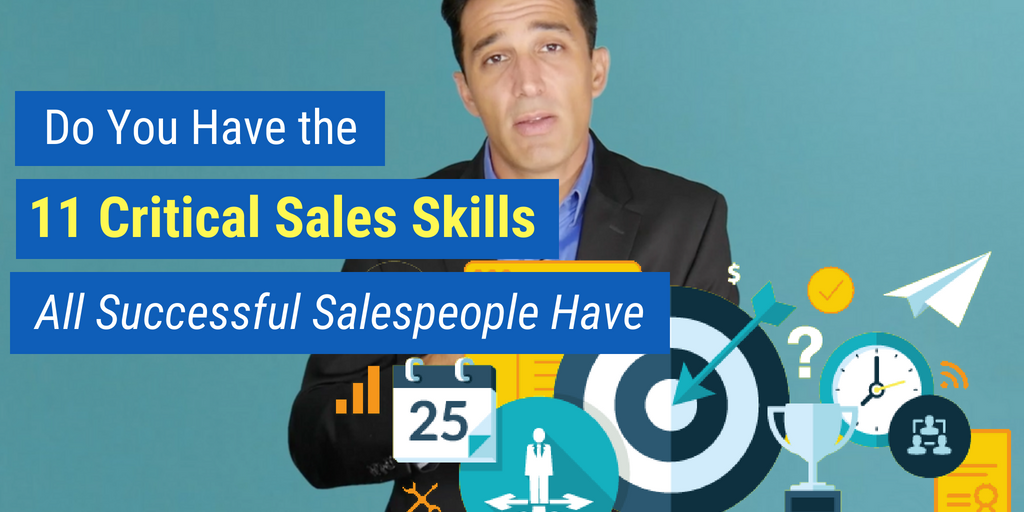 Do you have the 11 sales skills all successful salespeople have_