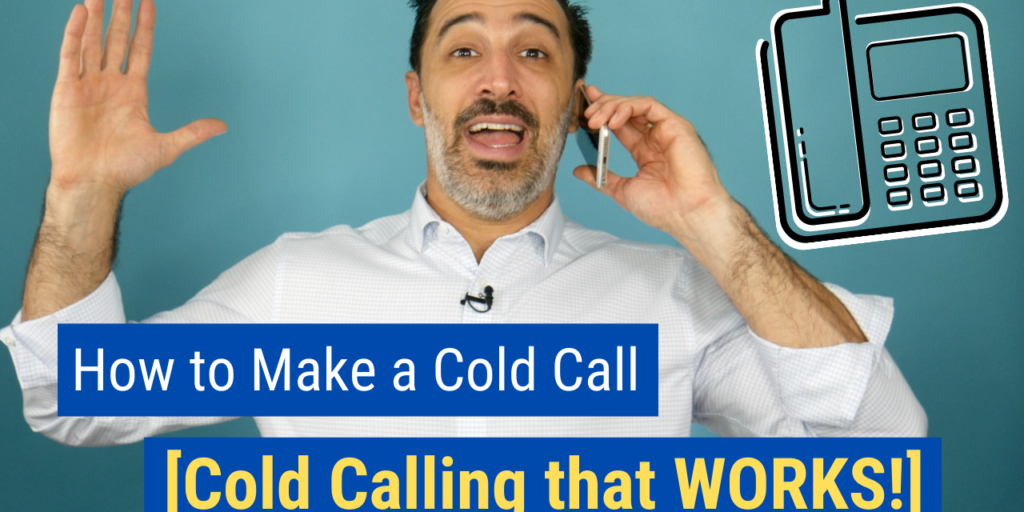 How to Make a Cold Call [Cold Calling that WORKS!]