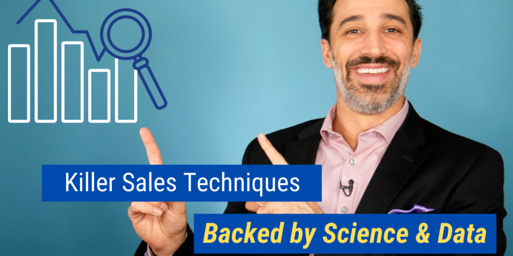 Sales Techniques Backed by Science and Data