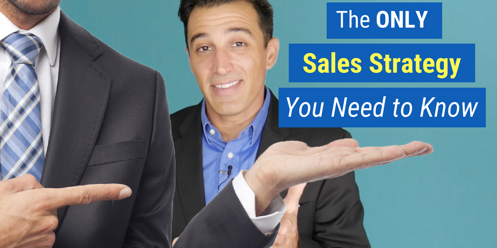 The only sales strategy you need to know