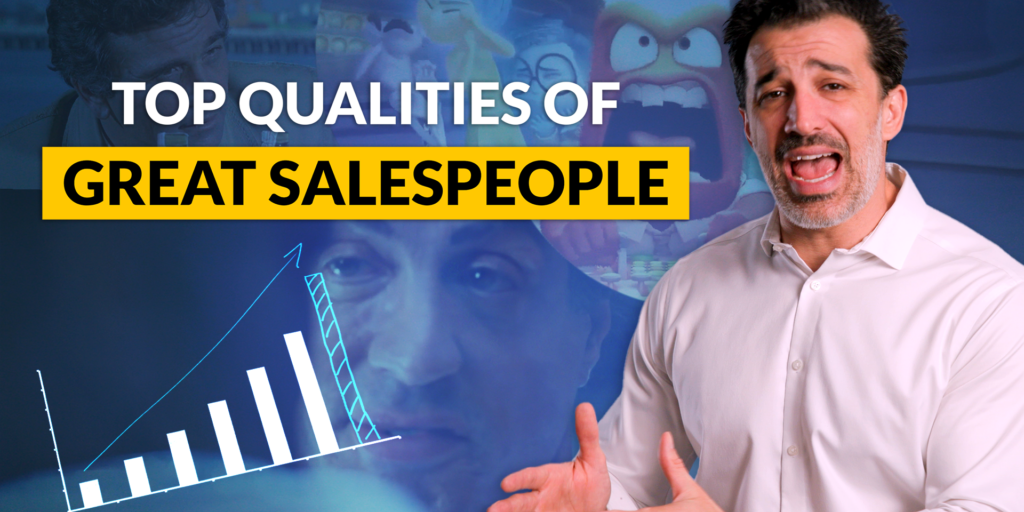 Top Qualities of GREAT Salespeople