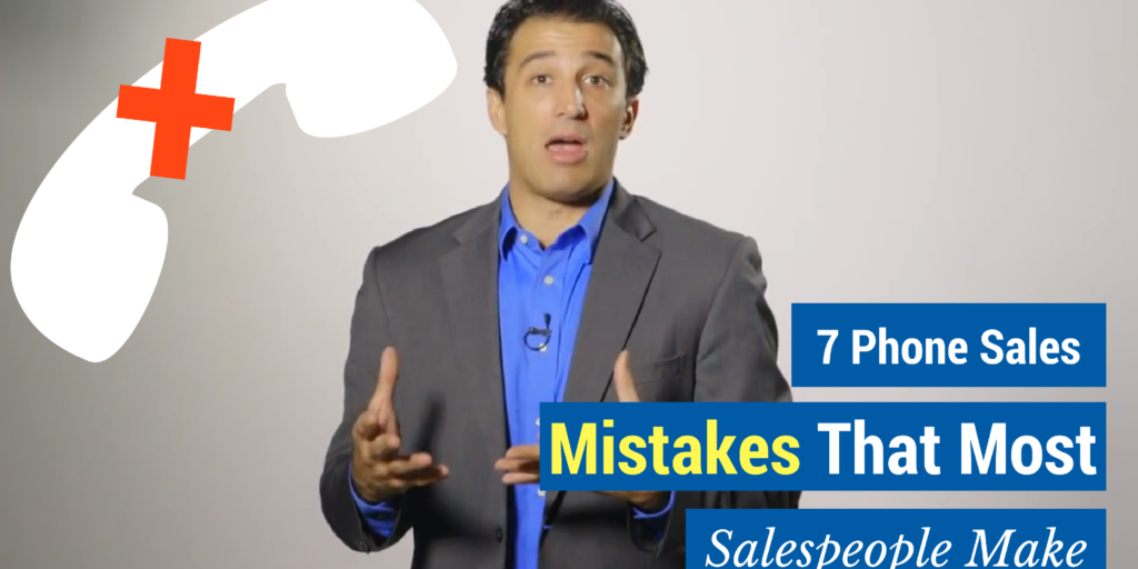 7 Phone Sales Mistakes that most salespeople make
