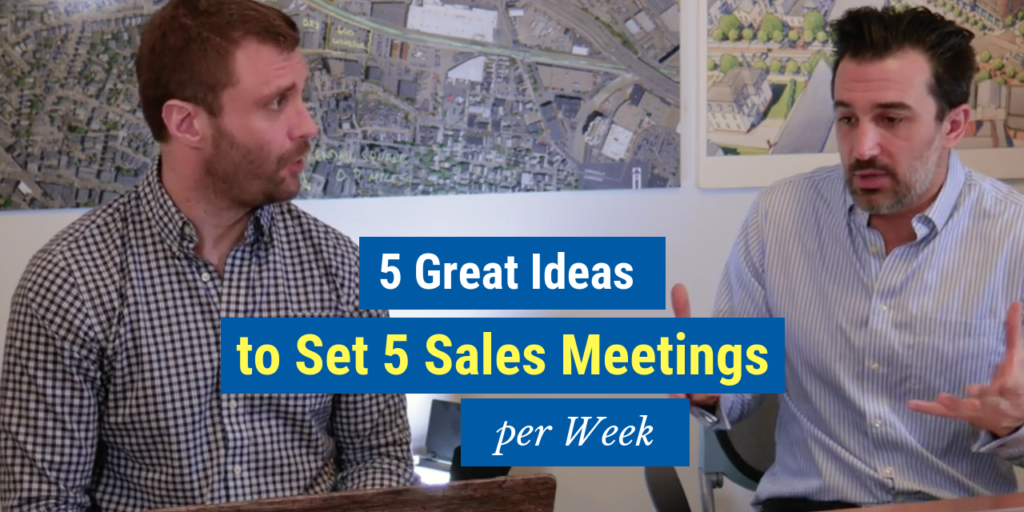 5 Great Ideas to Set 5 Sales Meetings per Week