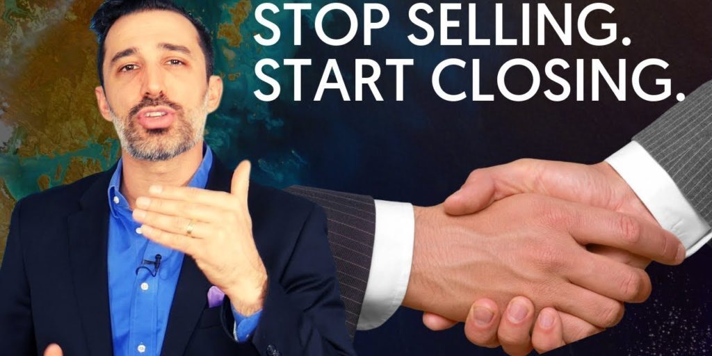 closing sales- how to stop selling and start closing