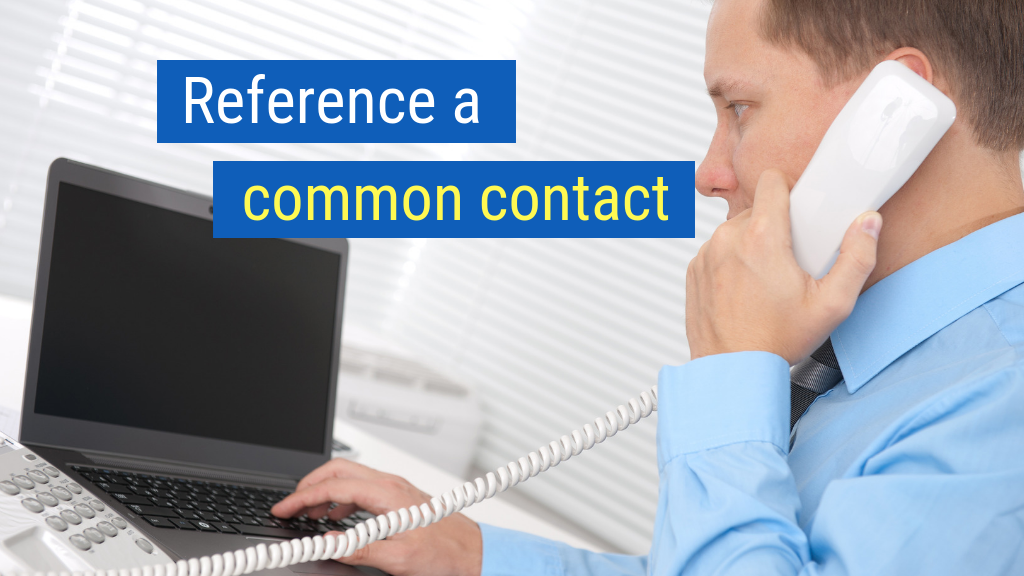 Cold Emails Subject Line Tip #4: Reference a common contact.