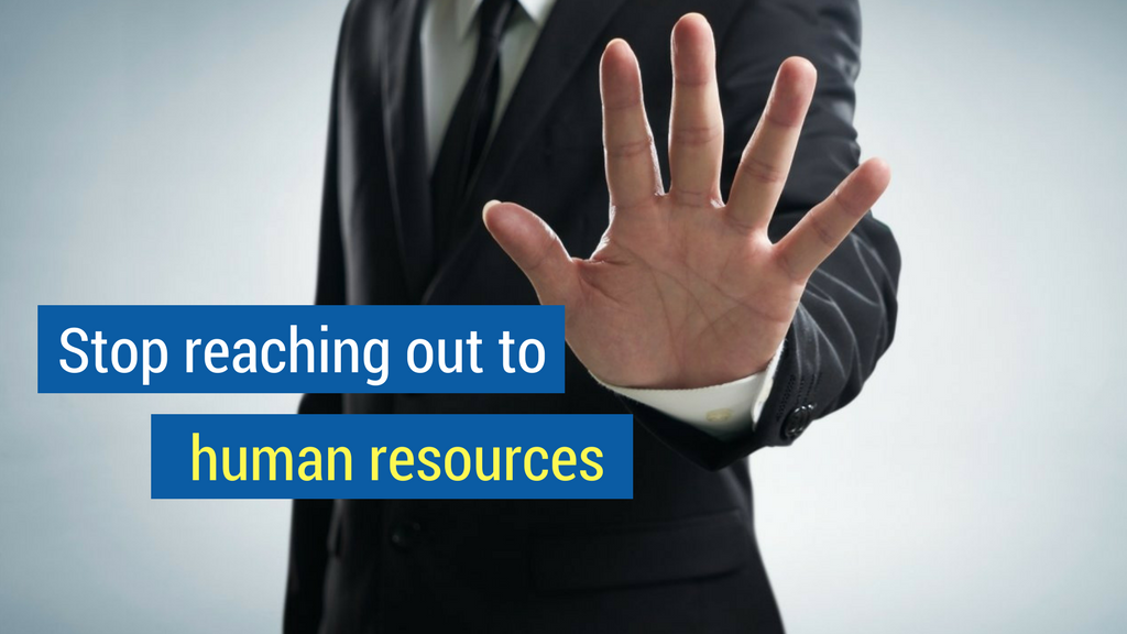 Dream Sales Jobs Tip #3: Stop reaching out to human resources.
