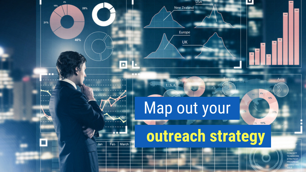Go-To-Market Strategy Tip #2: Map out your outreach strategy.