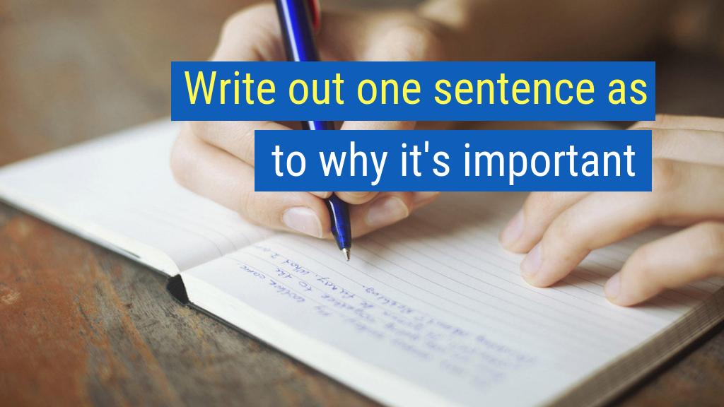 The Power of Habit Sales Tip #2: Write out one sentence as to why it's important.