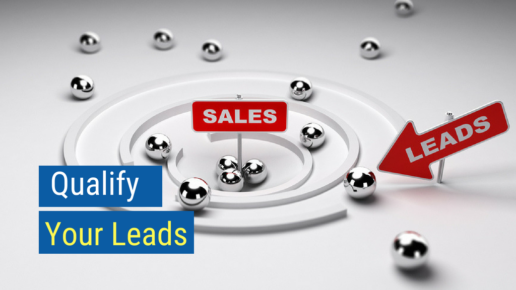 6. Qualify Your Leads