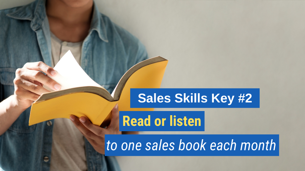 Sales Skills Key #2: Read or listen to one sales book each month.