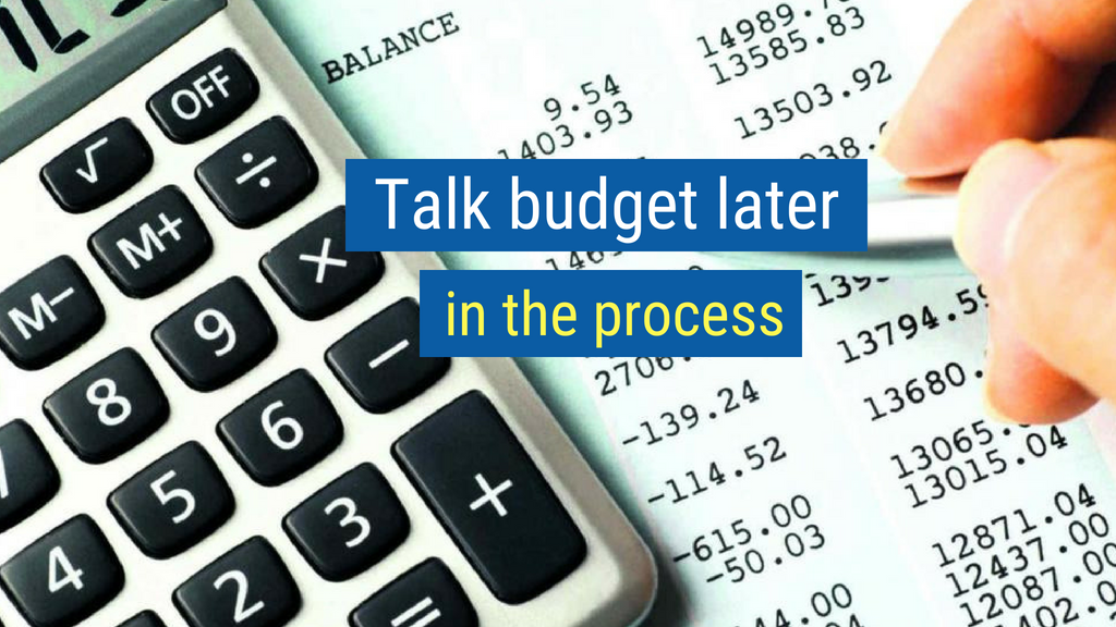 Sales Skills Tip #9: Talk budget later in the process.