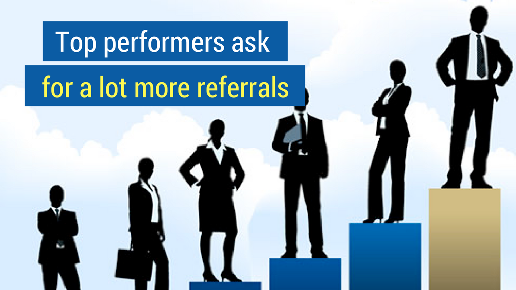 Sales Statistic #15: Top performers ask for a lot more referrals.