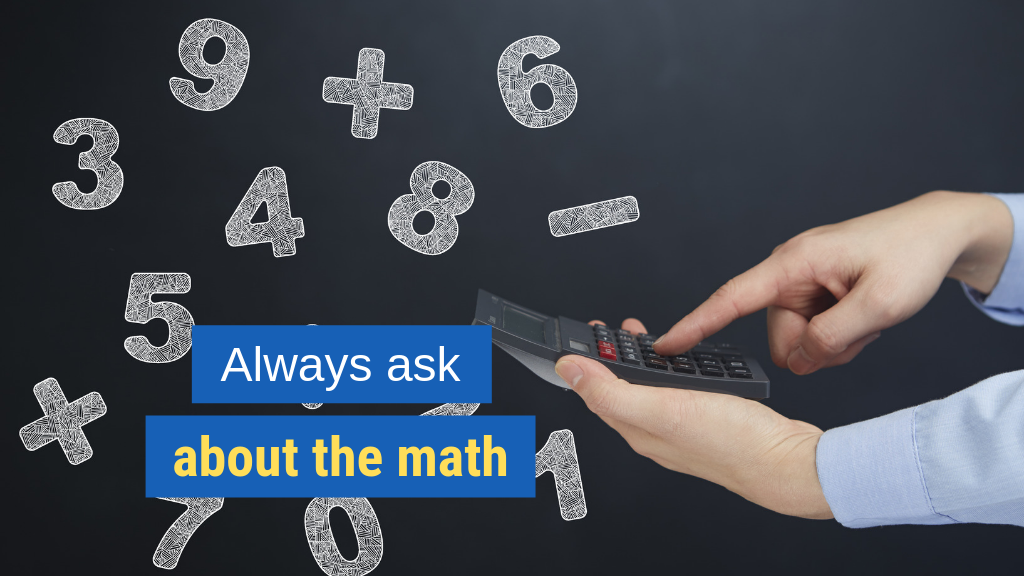 Best Sales Tips #3: Always ask about the math.